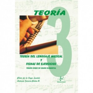 TEORIA DEL LENGUAJE MUSICAL Y FICHAS DE EJERCICIOS 3